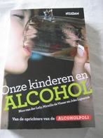 Onze kinderen en alcohol isbn 9789046811092 Lely, de Visser, Boeken, Ophalen of Verzenden, Zo goed als nieuw, Opvoeding vanaf 10 jaar