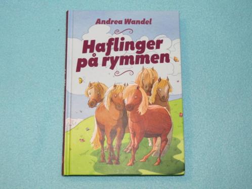 Zweeds kinderboek: Haflinger på rymmen - Andrea Wandel, Boeken, Kinderboeken | Jeugd | onder 10 jaar, Zo goed als nieuw, Fictie algemeen
