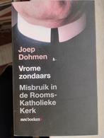 Vrome Zondaars - Joep Dohmen, Boeken, Joep Dohmen, Christendom | Katholiek, Ophalen of Verzenden, Zo goed als nieuw