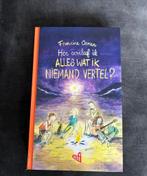 Hoe overleef ik alles wat ik niemand vertel? - Francine Oome, Ophalen of Verzenden, Zo goed als nieuw