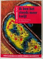 Ik ben het steeds meer kwijt - Dr. Paul Dautzenberg | Drs. W, Ophalen of Verzenden, Zo goed als nieuw, Gezondheid en Conditie