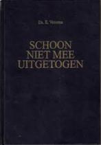 Schoon niet mee uitgetogen Ds. E. Venema Geen ISBN, Boeken, Godsdienst en Theologie, Ophalen of Verzenden, Zo goed als nieuw, Ds. E. Venema
