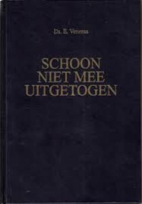 Schoon niet mee uitgetogen Ds. E. Venema Geen ISBN, Boeken, Godsdienst en Theologie, Zo goed als nieuw, Christendom | Protestants