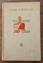 Oom Eduard Leert Tony Zeggen - Annie C. Biemond, Ophalen of Verzenden, Gelezen, Annie C. Biemond, Fictie algemeen