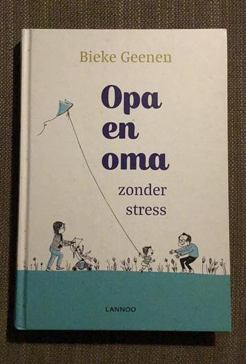 Bieke Geenen - Opa en oma zonder stress beschikbaar voor biedingen