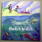 Onder Water Sanne Schuhmacher Judith Faas Gert-Jan Oosting, Verzenden, Zo goed als nieuw, Sanne Schuhmacher, Fictie algemeen