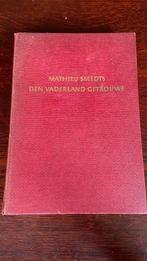 Den vaderland getrouwe - Mathieu Smedts, Boeken, Ophalen of Verzenden