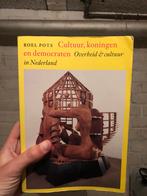 'Cultuur, Koningen en Democraten' van Roel Pots, Boeken, Kunst en Cultuur | Architectuur, Ophalen of Verzenden, Zo goed als nieuw