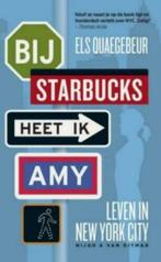 Bij Starbucks heet ik Amy van Els Quaegebeur, Ophalen of Verzenden, Zo goed als nieuw, Els Quaegebeur