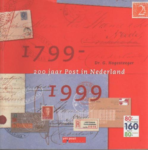 Boek 200 jaar Post in Nederland, Boeken, Geschiedenis | Vaderland, Zo goed als nieuw, Ophalen of Verzenden