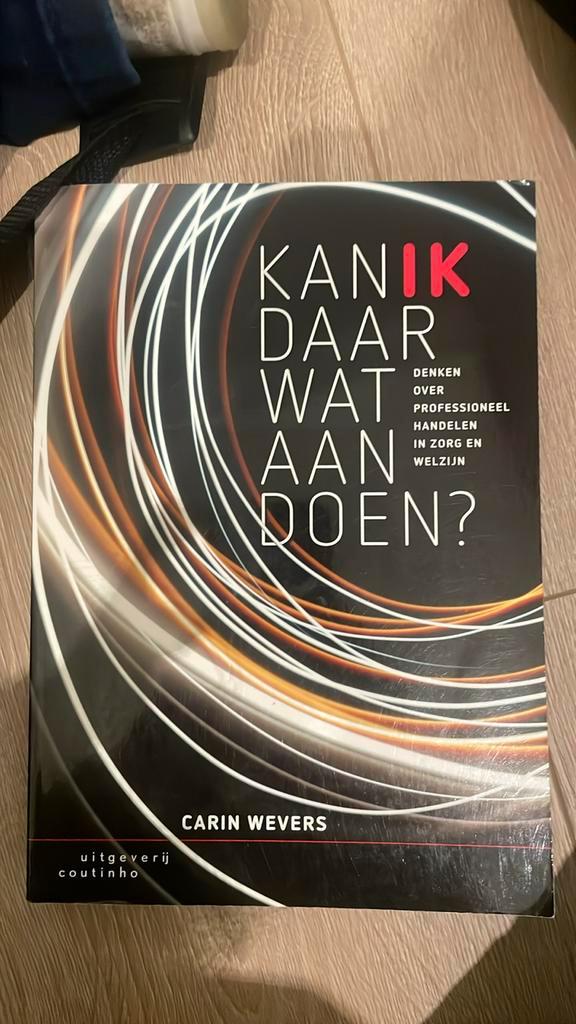 Carin Wevers - Kan ik daar wat aan doen?, Boeken, Wetenschap, Zo goed als nieuw, Sociale wetenschap, Ophalen of Verzenden