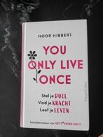 Alle boeken 5€! Noor Hibbert - You Only Live Once, Ophalen of Verzenden, Zo goed als nieuw, Noor Hibbert