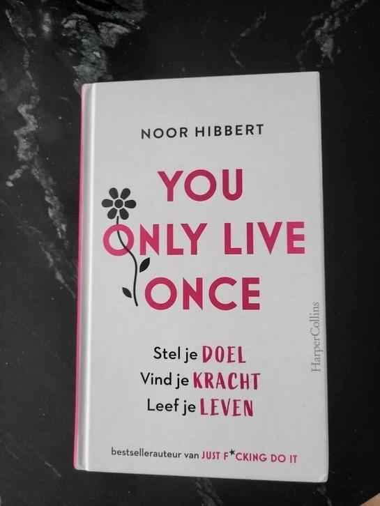 Alle boeken 5€! Noor Hibbert - You Only Live Once, Boeken, Psychologie, Zo goed als nieuw, Ophalen of Verzenden