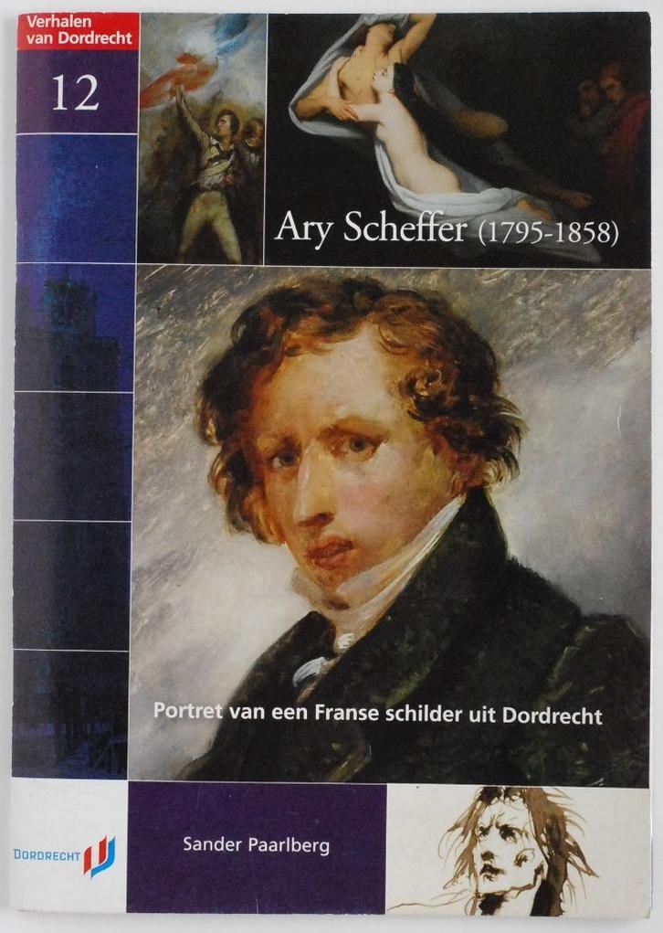 Ary Scheffer (1795-1858) 2008, Boeken, Geschiedenis | Stad en Regio, Zo goed als nieuw, 19e eeuw, Verzenden