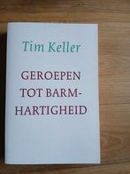 Tim Keller - Geroepen tot barmhartigheid, Boeken, Ophalen of Verzenden, Zo goed als nieuw, Tim Keller