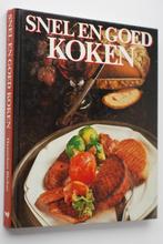 Snel en goed koken (1987), Boeken, Verzenden, Gelezen