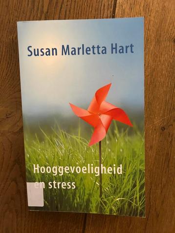 Hooggevoeligheid en stress, Susan Marletta Hart beschikbaar voor biedingen