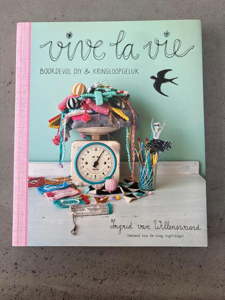 Vive la Vie - Boordevol DIY & Kringloopgeluk, Boeken, Hobby en Vrije tijd, Zo goed als nieuw, Scrapbooking en Knutselen, Geschikt voor kinderen