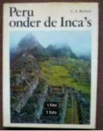 Peru onder de Inca's door C.A.Burland., Boeken, Gelezen, 14e eeuw of eerder, Ophalen of Verzenden, Zuid-Amerika