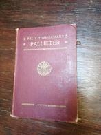 Felix Timmermans - Pallieter, Ophalen of Verzenden, Gelezen