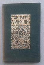 Vriendin – Top Naeff – 1920, Boeken, Ophalen of Verzenden, Zo goed als nieuw