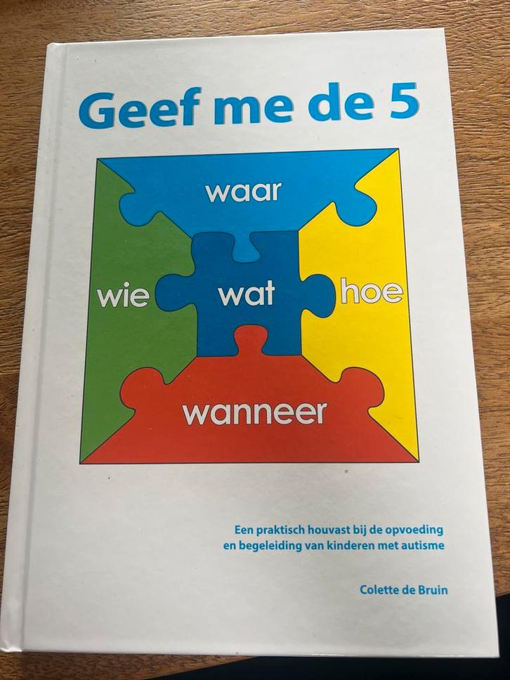 Geef me de 5 - Colette de Bruin, Boeken, Psychologie, Zo goed als nieuw, Overige onderwerpen, Ophalen of Verzenden