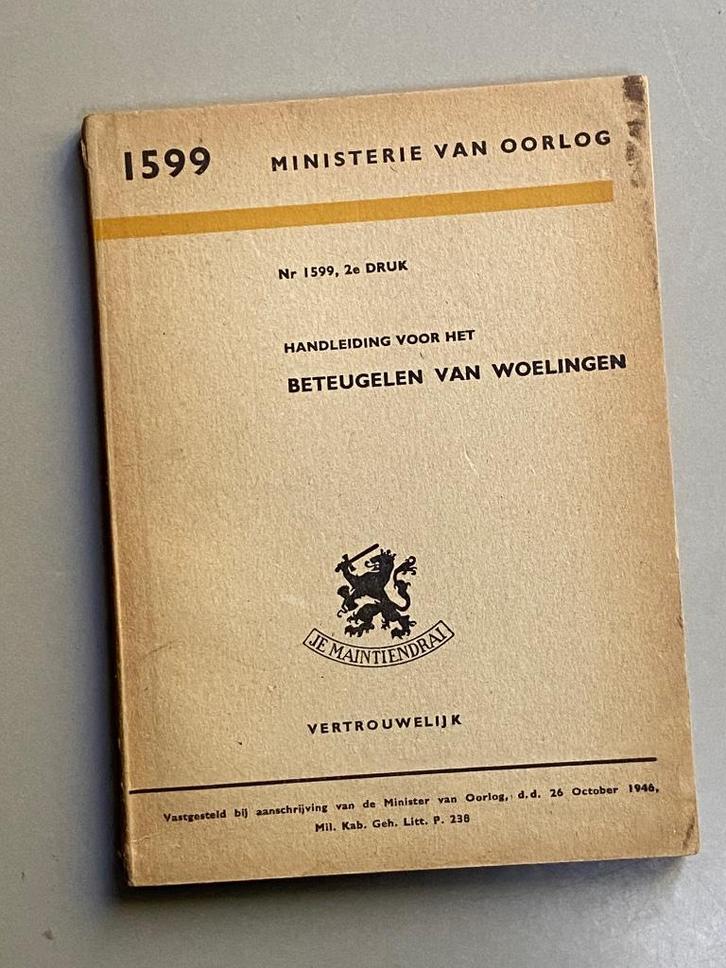 Handleiding voor het beteugelen van woelingen / 1946 /, Verzamelen, Militaria | Algemeen, Landmacht, Boek of Tijdschrift, Nederland