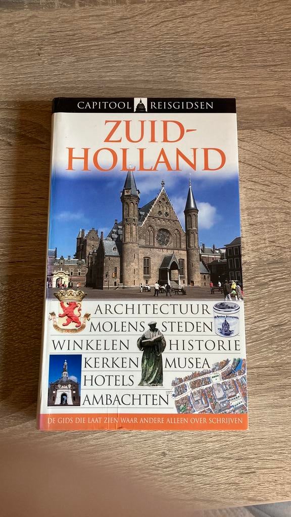 Capitool Reisgids - Zuid-Holland, Boeken, Capitool, Europa, Ophalen of Verzenden, Zo goed als nieuw