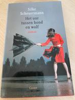Het uur tussen hond en wolf - Silke Scheuermann (roman), Boeken, Ophalen of Verzenden, Zo goed als nieuw, Europa overig