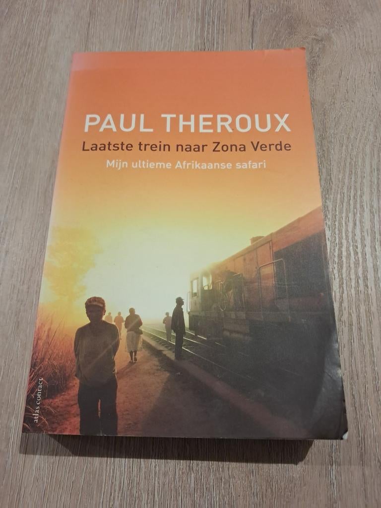 Paul Theroux - Laatste trein naar Zona Verde, Ophalen of Verzenden, Zo goed als nieuw, Paul Theroux, Afrika