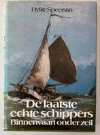 laatste echte schippers - Hylke speerstra, Ophalen of Verzenden, Gebruikt, Boek of Tijdschrift