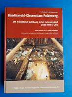 Archeologie in de Betuweroute Hardinxveld-GSD - Polderweg, Verzenden, Zo goed als nieuw