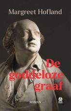 Margreet Hofland - De goddeloze graaf, Ophalen of Verzenden, Nieuw