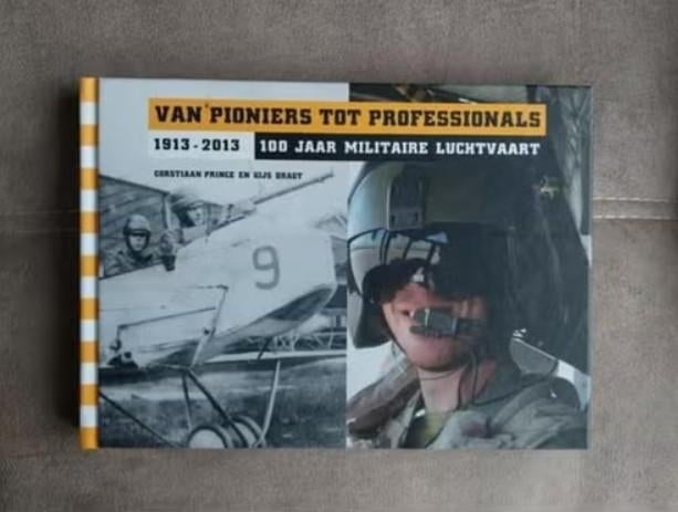 100 jaar Militaire Luchtvaart 1913 - 2013 door C. Prince, Ophalen of Verzenden, Zo goed als nieuw, Boek of Tijdschrift