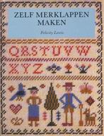 Felicity Lewis - Zelf merklappen maken, Ophalen of Verzenden, Zo goed als nieuw, Handborduren, Patroon