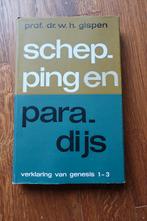 Schepping en paradijs Verklaring van Genesis 1-3 W.H. Gispen, Ophalen of Verzenden, Gelezen, Christendom | Katholiek