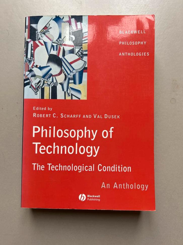 Philosophy of Technology - Blackwell Anthology, Boeken, Filosofie, Zo goed als nieuw, Overige onderwerpen, Ophalen of Verzenden