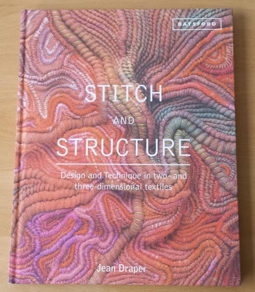 Stitch and Structure - Jean Draper - 2013 - Engels, Hobby en Vrije tijd, Borduren en Borduurmachines, Zo goed als nieuw, Patroon
