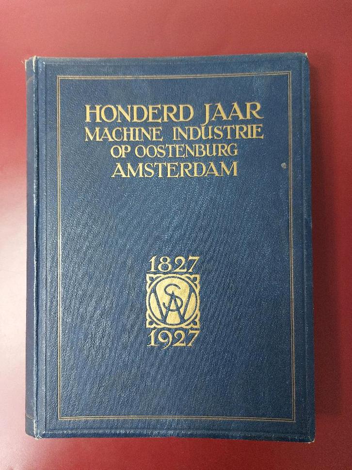 Boek Werkspoor 100 jaar 1827-1927, Verzamelen, Spoorwegen en Tramwegen, Gebruikt, Trein, Boek of Tijdschrift, Ophalen of Verzenden