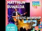 Gezocht: 2 kaarten Strandheem 30 mei, Matthijn Buwalda, Twee personen, Mei