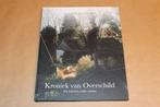 Kroniek van Overschild — Een Toekomst zonder Verleden, Ophalen of Verzenden, Zo goed als nieuw