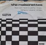 THE MAISONNETTES  - TWO CAN HAVE A PARTY, Ophalen of Verzenden, Gebruikt