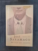 José Saramago - De stad der zienden, Ophalen of Verzenden, Zo goed als nieuw, José Saramago