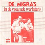 de migra's - in de vreemde  (verlaten)  (piraat) 1976, Cd's en Dvd's, Vinyl Singles, Gebruikt, 7 inch, Single, Ophalen of Verzenden