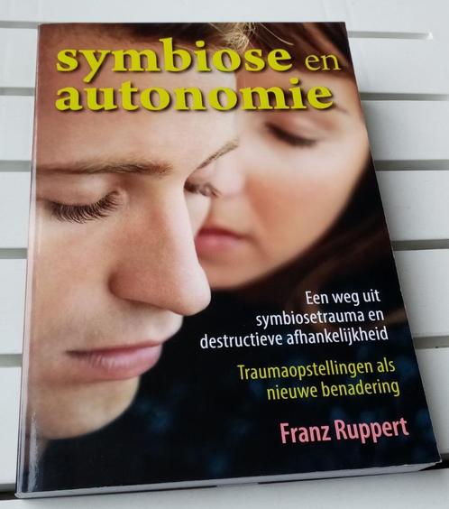 SYMBIOSE EN AUTONOMIE. Traumaopstellingen * Franz Ruppert, Boeken, Psychologie, Gelezen, Overige onderwerpen, Ophalen of Verzenden