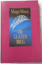 de glazen brug geschreven door marga minco, Ophalen of Verzenden, Zo goed als nieuw, Nederland, Marga Minco