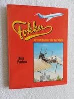 Fokker - Aircraft Builders to the World, Verzamelen, Luchtvaart en Vliegtuigspotten, Ophalen of Verzenden, Zo goed als nieuw, Boek of Tijdschrift