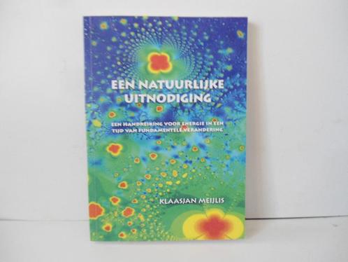 Klaasjan Meijlis				Een natuurlijke uitnodiging, Boeken, Esoterie en Spiritualiteit, Zo goed als nieuw, Achtergrond en Informatie