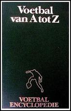 Voetbal encyclopedie van A tot Z., Ophalen of Verzenden, Gelezen, Balsport
