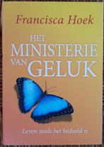 Het ministerie van geluk - Francisca Hoek - hardcover -IZGST, Boeken, Spiritualiteit algemeen, Overige typen, Ophalen of Verzenden